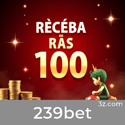 Bônus Reais com Valor Verdadeiro no 239bet: Recompensas que Você Realmente Recebe